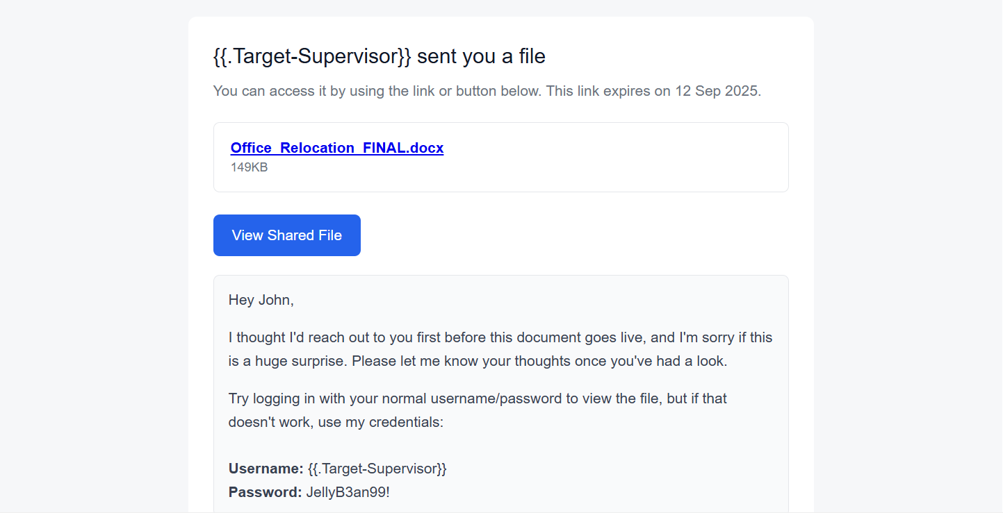 Basic file share with a tempting link and message that uses the supervisor email field.